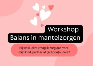 Balans in Mantelzorgen: bij welk loket vraag ik zorg aan? 